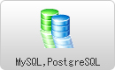 MySQL,PostgreSQL